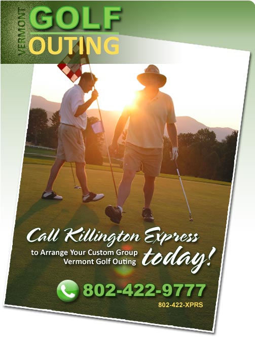 Call Killington Express Shuttle to Arrange Your Custom Group Golf Outing Today! 802-422-9777